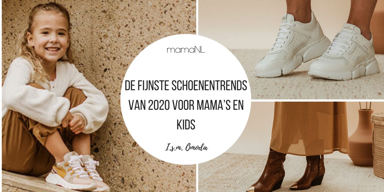 De fijnste schoenentrends van 2020 voor mama’s en kids